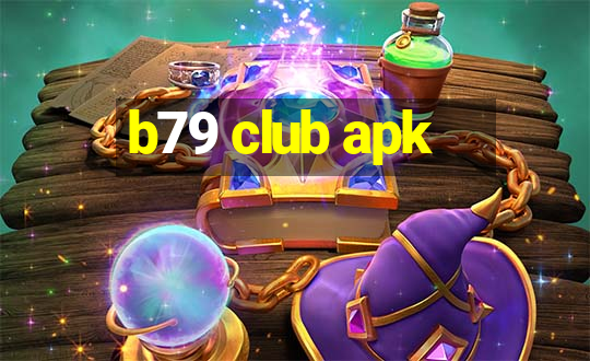 b79 club apk