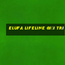 ELufa LifeLine Giải trí