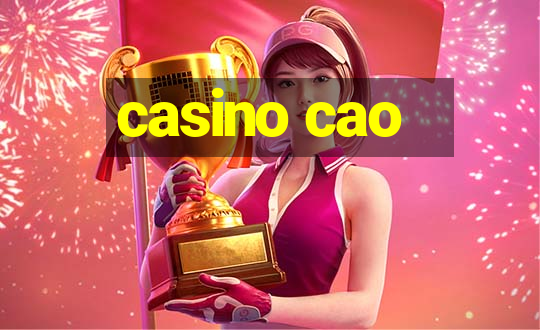 casino cao