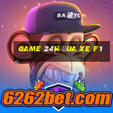 game 24h đua xe f1