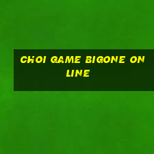 choi game bigone online