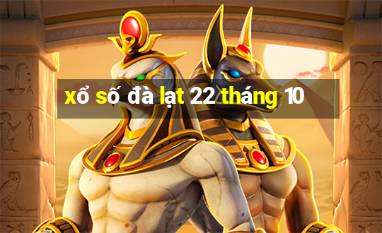 xổ số đà lạt 22 tháng 10