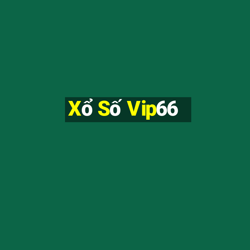 Xổ Số Vip66