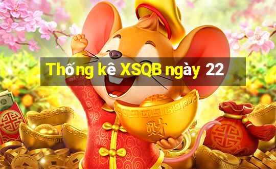 Thống kê XSQB ngày 22