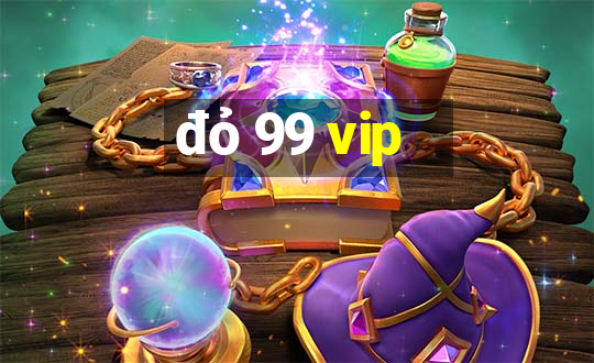 đỏ 99 vip