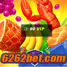 đỏ 99 vip