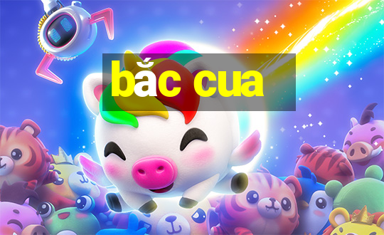 bắc cua