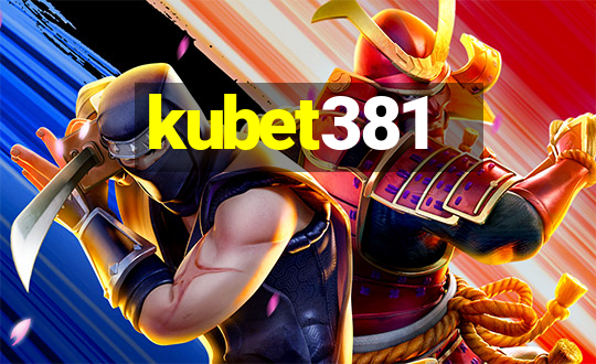 kubet381