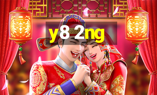 y8 2ng