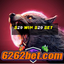 b29 win b29 bet