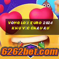 vòng loại euro 2024 khu vực châu âu