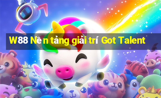 W88 Nền tảng giải trí Got Talent