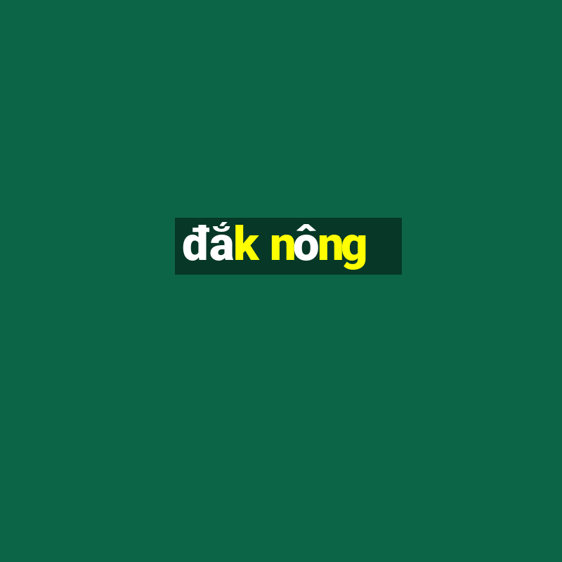 dak nong