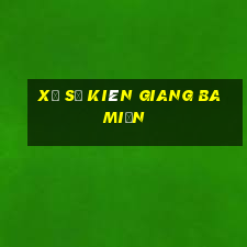 xổ số kiên giang ba miền