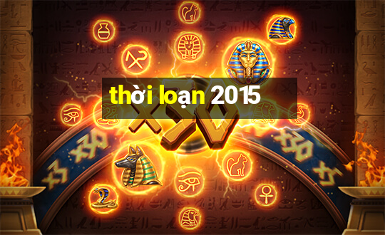 thời loạn 2015