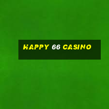 happy 66 casino