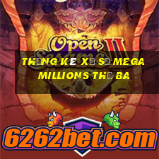 Thống kê xổ số mega millions thứ Ba