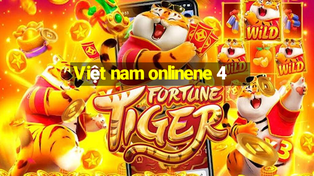 Việt nam onlinene 4