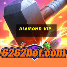 diamond vip