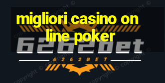 migliori casino online poker