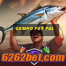 casino pay pal