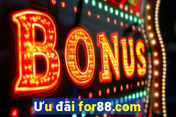 Ưu đãi for88.com