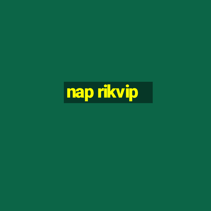 nap rikvip