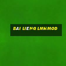 Bài Liêng LMHMOD