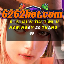 xổ số kiến thiết miền nam ngày 29 tháng 09