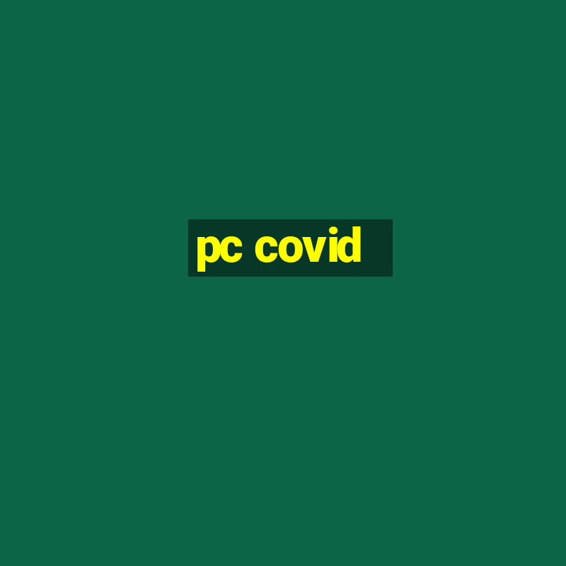 pc covid