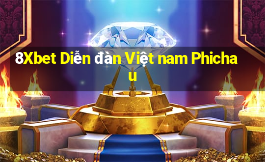 8Xbet Diễn đàn Việt nam Phichau