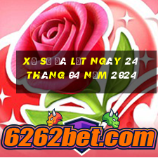 xổ số đà lạt ngày 24 tháng 04 năm 2024