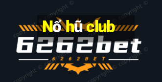 Nổ hũ club