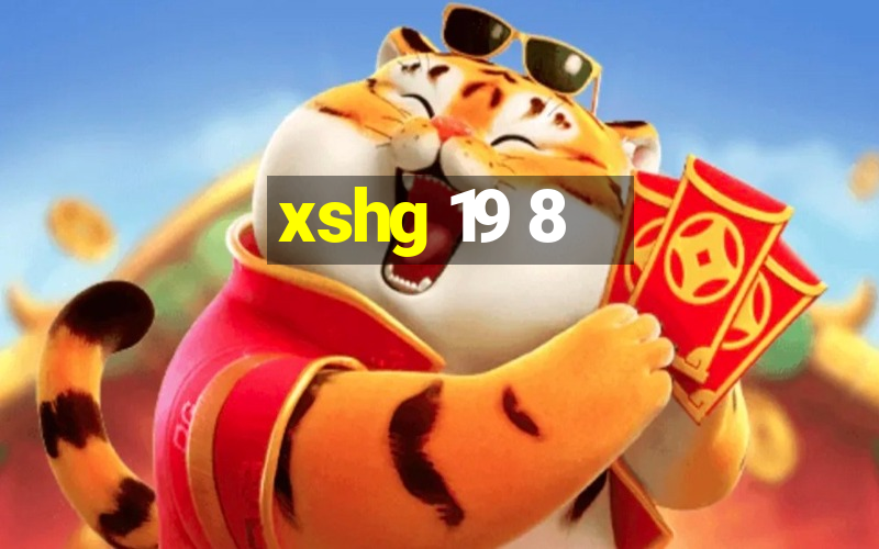 xshg 19 8